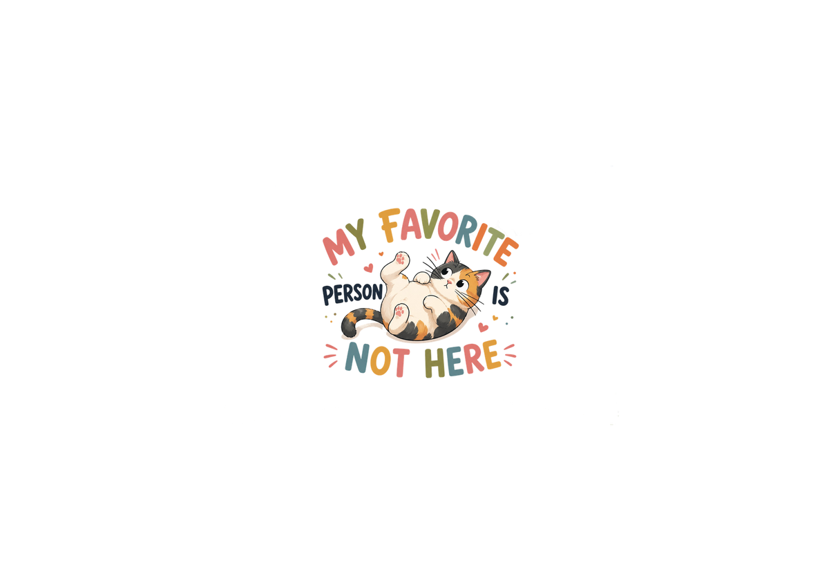 My Favorite Person Is Not Here Cat Throw Pillow | Funny Calico Decorative Pillow | Cat Lover Gift