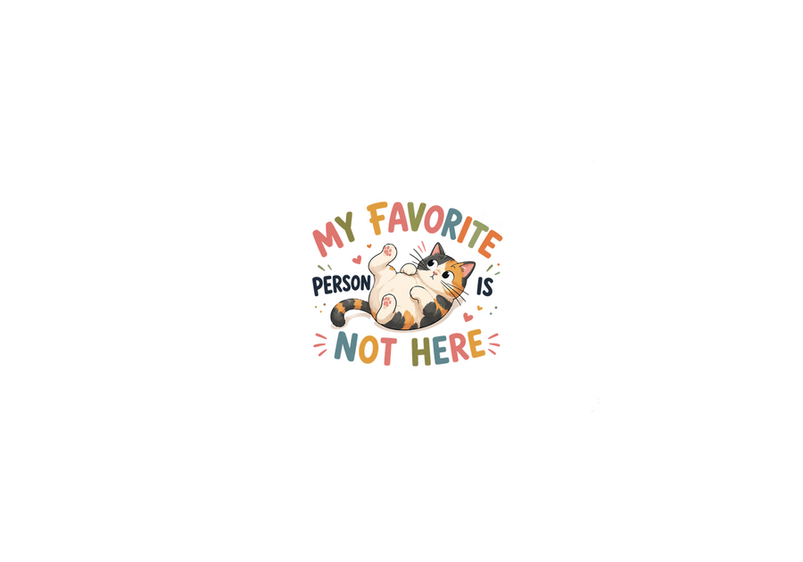 My Favorite Person Is Not Here Cat Throw Pillow | Funny Calico Decorative Pillow | Cat Lover Gift