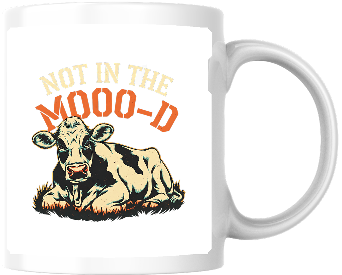 Not In The Mooo-D Cow Mug | Funny Vintage Cattle Coffee Mug | Farm Humor Gift