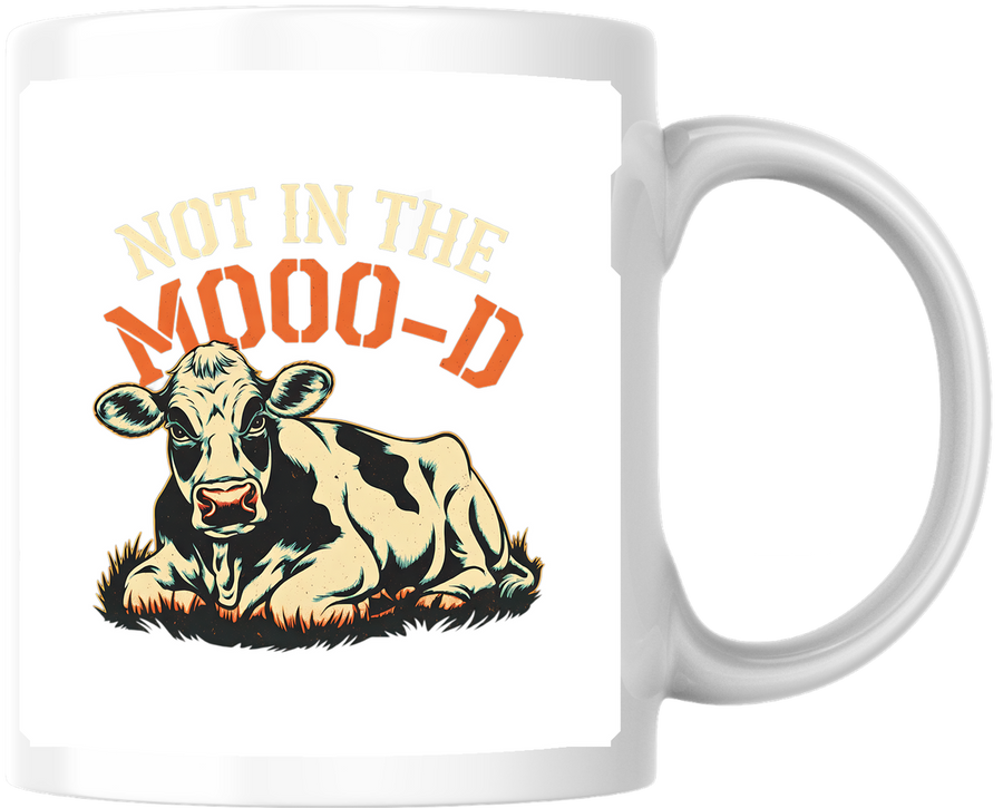 Not In The Mooo-D Cow Mug | Funny Vintage Cattle Coffee Mug | Farm Humor Gift