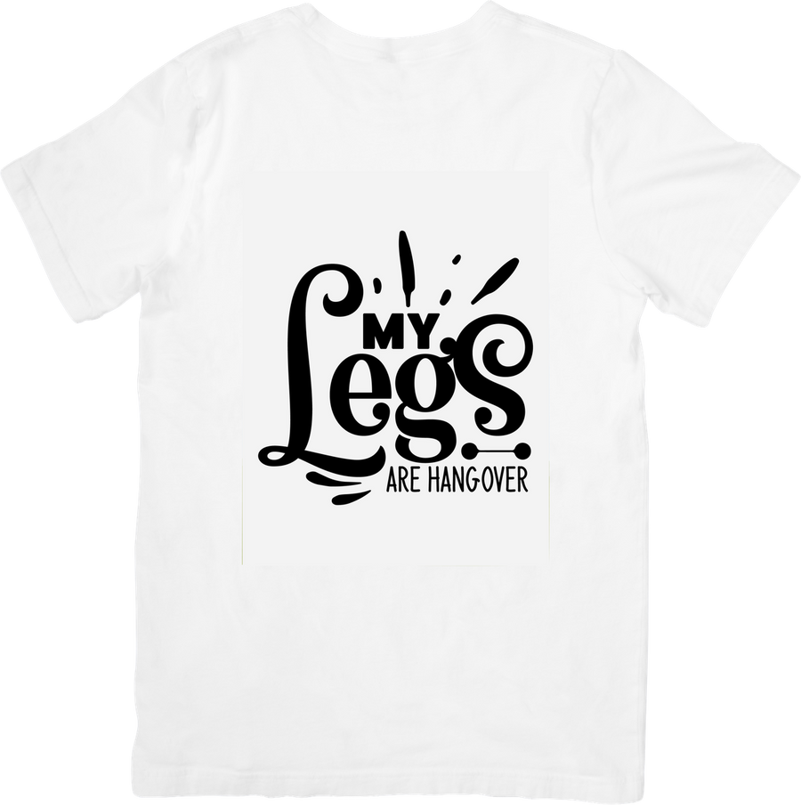 My Legs Are Hangover T-Shirt | Funny Leg Day Typography Graphic Tee | Gym Humor Gift