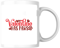 Thumbnail for My Valentine Has Paws Mug | Cute Dog Cat Lover Coffee Mug | Valentine Pet Gift