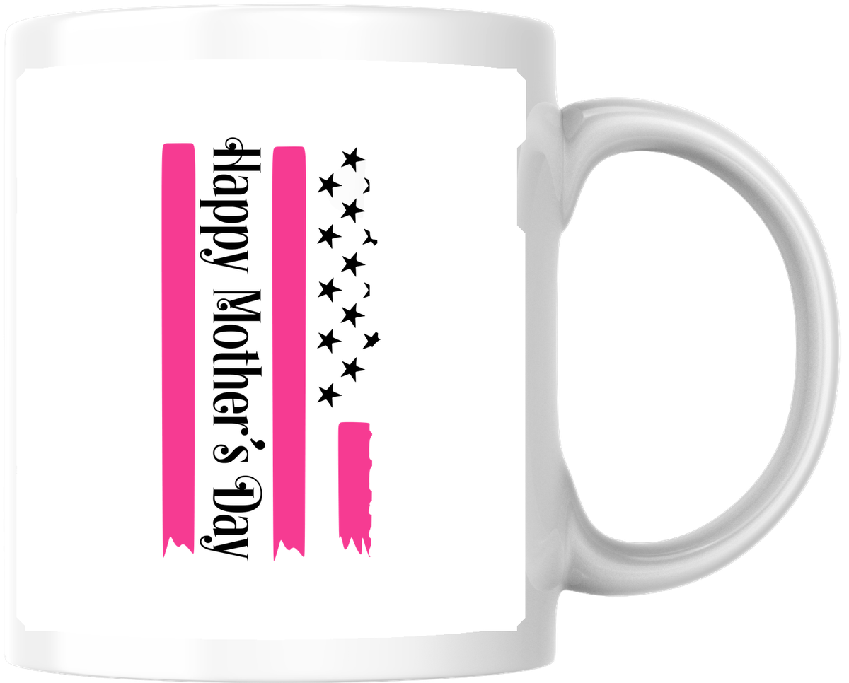 Happy Mother's Day Flag Mug | Pink American Flag Coffee Mug | Patriotic Mom Gift
